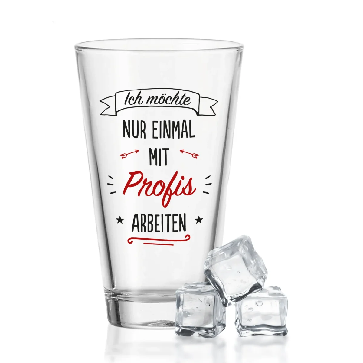 Leonardo Wasserglas mit UV-Druck "Einmal mit Profis arbeiten" – Bild 2