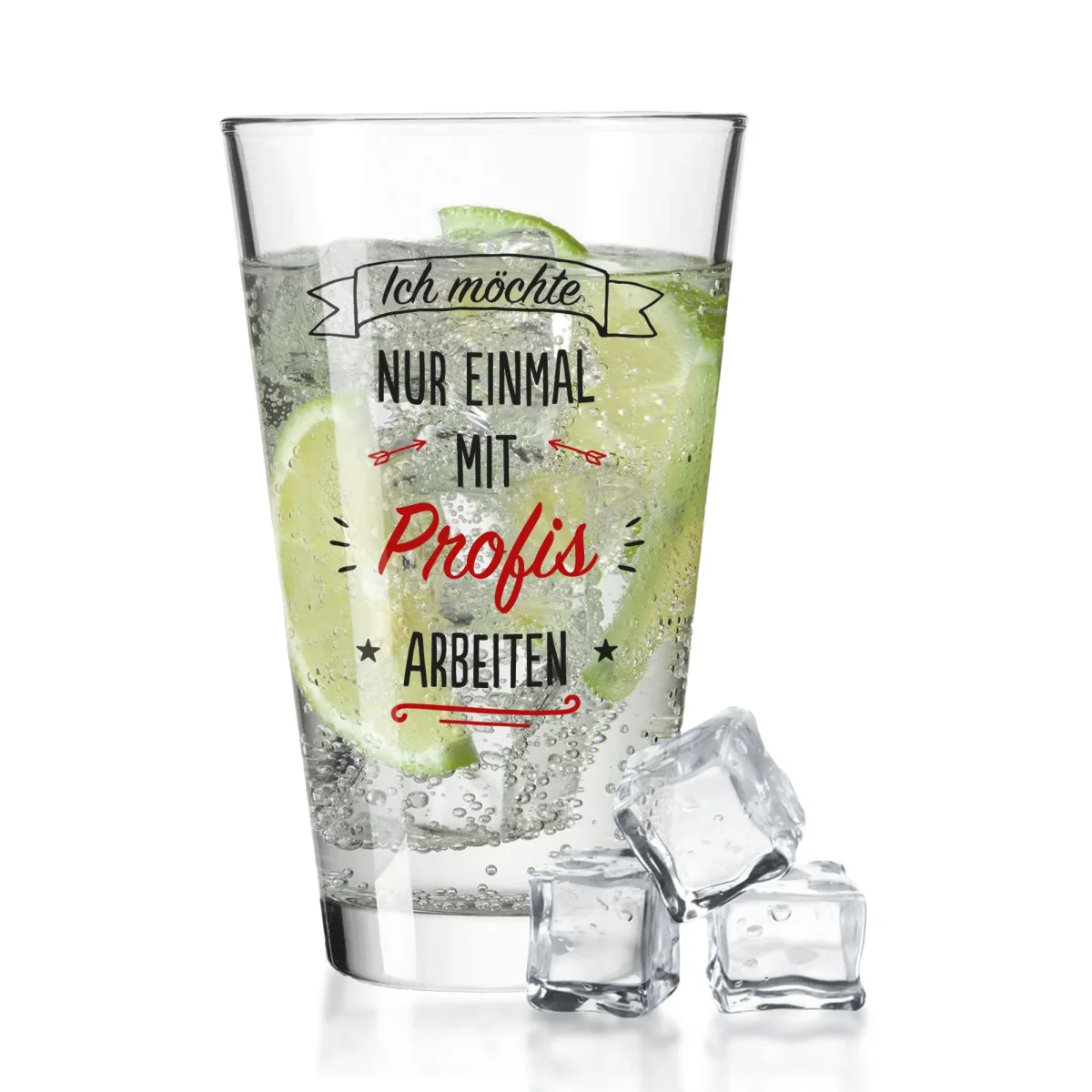 Leonardo Wasserglas mit UV-Druck "Einmal mit Profis arbeiten" – Bild 4